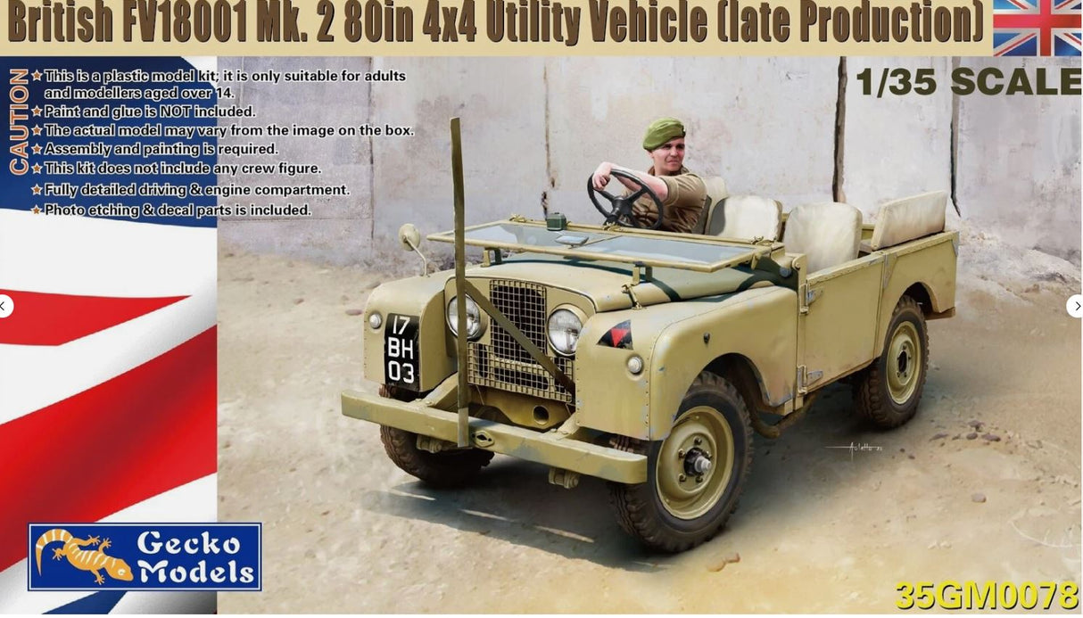GECKO MODELS 1/35 Britiash FV18001 Mk.2 80in 4x4 Utility Vehicle (late production) Kit 35GM0078
