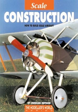 Scale Construction - How to Build Scale Aircraft - Modellers World series