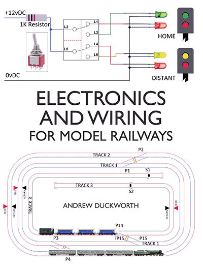 ELECTRONICS AND WIRING MODEL RAILWAYS