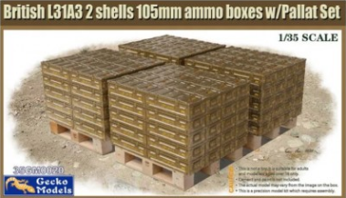 GECKO MODELS 35GM0020 1/35 British L31A3 2 shells 105mm ammo boxes w/Pallet Set NEW Plastic Kit