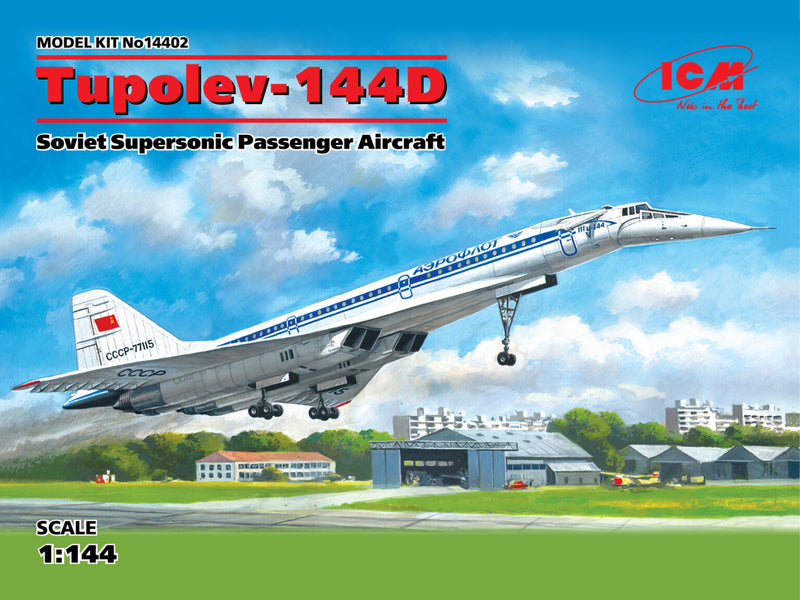 ICM 1/144 Tupolev-144D  Soviet Supersonic Passenger Aircraft 14402