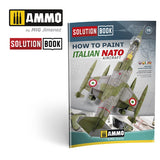 How to Paint Italian NATO Aircraft SOLUTION BOOK