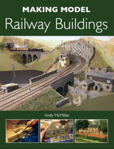 MAKING MODEL RAILWAY BUILDINGS