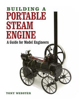 BUILDING A PORTABLE STEAM ENGINE