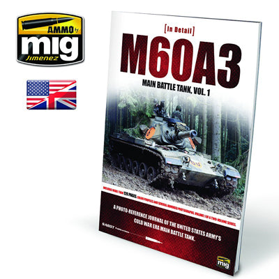 M60A3 MAIN BATTLE TANK VOL 1